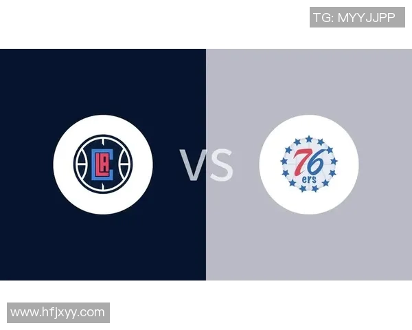 76人对快船精彩全场回放分析与赛后精彩瞬间回顾