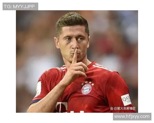 莱万在新赛季的表现分析与未来发展潜力展望